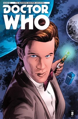 Cover image for Doctor Who: The Eleventh Doctor Archives: Space Oddity Part 1
