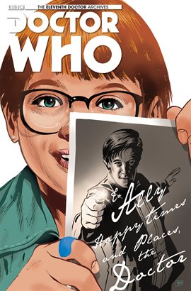 Cover image for Doctor Who: The Eleventh Doctor Archives: The Girl Who Loved Doctor Who