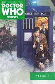 Doctor Who : the Eleventh Doctor Archives Omnibus. Issue 1-13 cover image