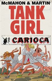 Tank girl: carioca. Issue 1 cover image
