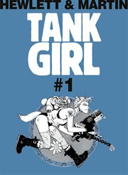 Classic Tank Girl #1. Issue 1 cover image
