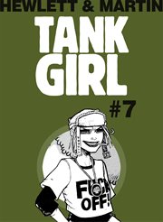 Classic Tank Girl #7. Issue 7 cover image