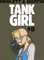 Classic Tank Girl #8. Issue 8 cover image