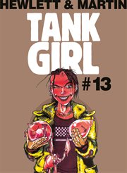Classic Tank Girl #13. Issue 13 cover image