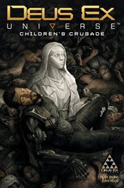 Deus ex: children's crusade. Issue 3 cover image