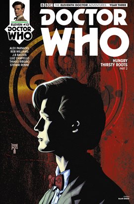 Cover image for Doctor Who: The Eleventh Doctor: Hungry Thirsty Roots Part 2