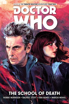 Cover image for Doctor Who: The Twelfth Doctor: Vol. 4: The School of Death