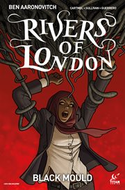 Rivers of London. Issue 2, Black mould cover image
