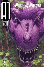 A1: the weirding willows. Issue 4 cover image