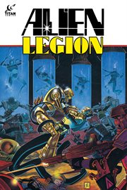 Alien Legion: A Grey Day To Die Alien Legion: A Grey Day To Die