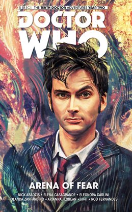 Cover image for Doctor Who: The Tenth Doctor Vol. 5: Arena of Fear