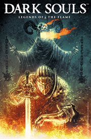 Dark Souls: Legends of the Flame #2. Issue 2 cover image