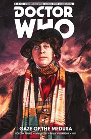 The fourth Doctor. Volume 1, issue 1-5, gaze of the Medusa cover image