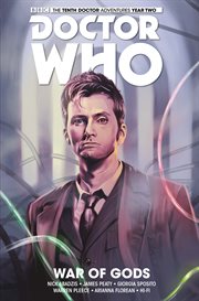 Doctor Who : the tenth doctor. Volume 7, War of gods cover image