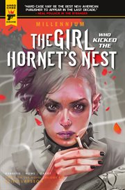 Millennium. Vol. 3. The Girl Who Kicked the Hornet's Nest cover image