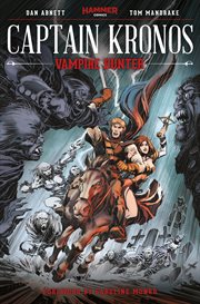 Captain kronos: vampire hunter, vol. 1. Volume 1, issue 1-4 cover image