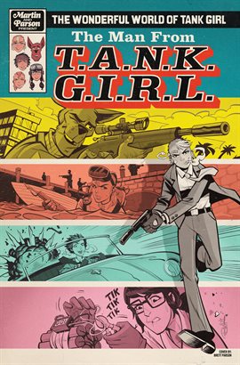 Cover image for The Wonderful World of Tank Girl: The Man From T.A.N. K. G.I.R.L.