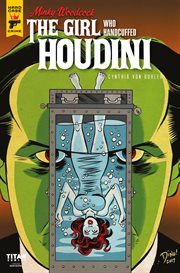 Minky woodcock: the girl who handcuffed houdini. Issue 4 cover image