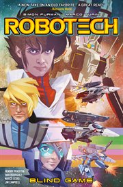 Robotech vol. 3: blind game. Volume 3, issue 9-12 cover image