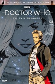 Doctor Who: the road to the Thirteenth Doctor: the Twelfth Doctor. Issue 3 cover image