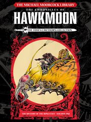 The Michael Moorcock Library. The Chronicles of Hawkmoon : The History of the Runestaff cover image