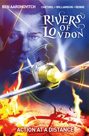 Rivers of London. Volume 7. Action at a distance cover image