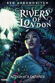 Rivers of london: action at a distance. Issue 3 cover image