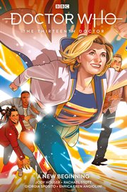Doctor Who : the thirteenth Doctor. Volume 1, issue 1-4, A new beginning cover image