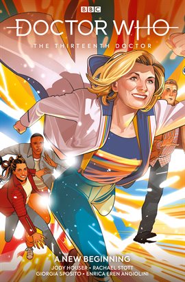Cover image for Doctor Who: The Thirteenth Doctor Vol. 1: A New Beginning