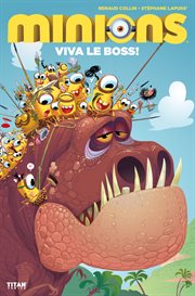 Minions: viva le boss. Issue 1 cover image