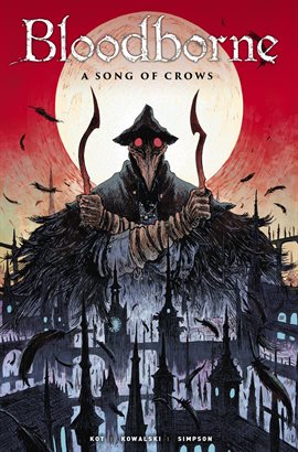 Cover image for Bloodborne Vol. 3: A Song of Crows
