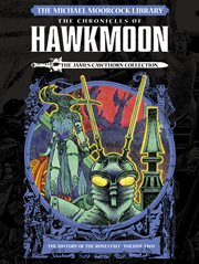 The chronicles of Hawkmoon : the history of the Runestaff. Volume 2 cover image