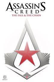 Assassin's creed. The fall & the chain cover image