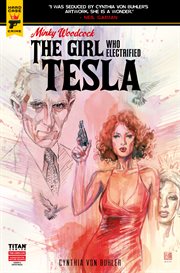 Minky woodcock: the girl who electrified tesla. Issue 3 cover image