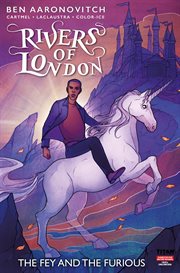 Rivers of london: the fey and the furious. Issue 1 cover image