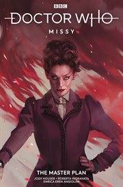 Doctor who: missy: the master plan. Issue 1-4