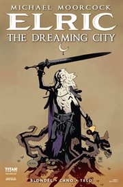 Elric: the dreaming city. Issue 1 cover image