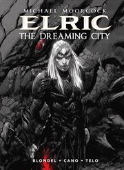 Elric: the dreaming city. Issue 1 cover image