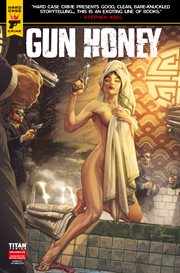 Gun honey. Issue 1 cover image