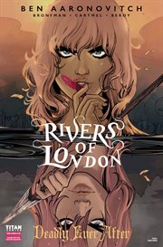 Rivers of london: deadly ever after cover image