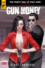 Gun honey: blood for blood. Issue 3 cover image