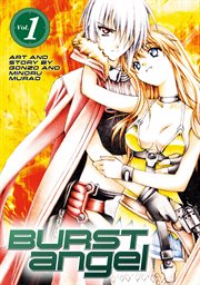 Burst angel. Vol. 1 cover image