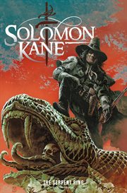 Solomon Kane. The Serpent Ring cover image