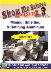 Mining: smelting & refining aluminum cover image
