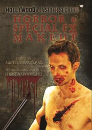 Hollywood's insider secrets. Horror & special FX makeup cover image