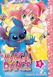 Disney Manga: Magical Dance : Magical Dance Vol. 1 cover image