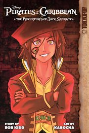 Disney Manga: Pirates of the Caribbean - The Adventures of Jack Sparrow : Pirates of the Caribbean cover image