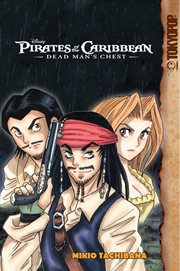 Disney Manga: Pirates of the Caribbean - Dead Man's Chest : Pirates of the Caribbean cover image