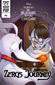 Disney Manga: Tim Burton's The Nightmare Before Christmas -- Zero's Journey Issue #06 : Tim Burton's The Nightmare Before Christmas cover image