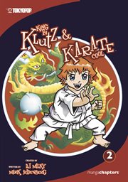 Kung fu klutz and karate cool. Volume 2 cover image